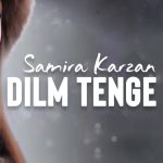 دانلود آهنگ سمیرا کارزان دلم تنگه